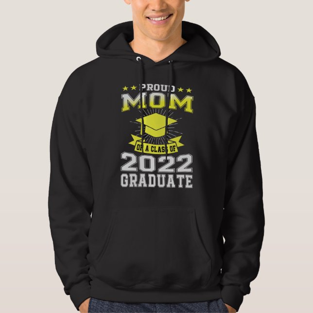Proud Mum Of Senior 2022 Family Matching Graduatio Hoodie (Front)
