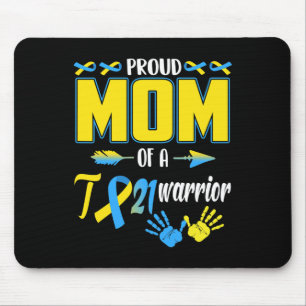 Proud Mum Of T21 Warrior Down Syndrome Awareness F Mouse Pad