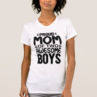 Proud Mum Of Two Awesome Boys T-Shirt