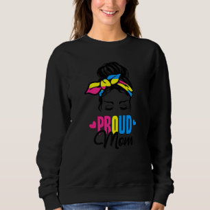 Proud Mum Pansexual Messy Bun  Lgbtq Hearts Pan Fl Sweatshirt