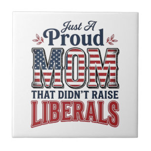 Proud Mum Patriotic Vintage Political Shirt Design Ceramic Tile
