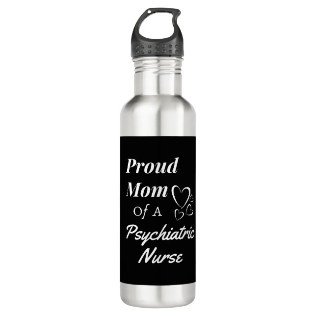 Proud Mum Psychiatric Psych Nurse Graduation Day 710 Ml Water Bottle (Front)