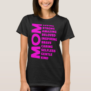 Proud Mum Quote Mother Pride Quote Loving Strong T-Shirt
