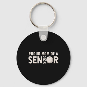 Proud Mum Senior 2025 Bowling Player Cl Of 2025 1  Key Ring