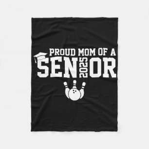 Proud Mum Senior 2025 Bowling Player Cl Of 2025  Fleece Blanket
