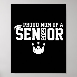 Proud Mum Senior 2025 Bowling Player Cl Of 2025 Poster