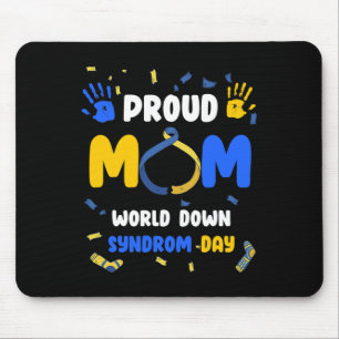 Proud Mum T21 World Down Syndrome Awareness Day Ri Mouse Pad