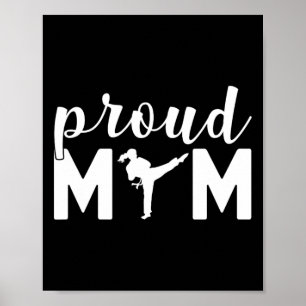 Proud Mum Taekwondo Martial Arts Sparring Fighting Poster