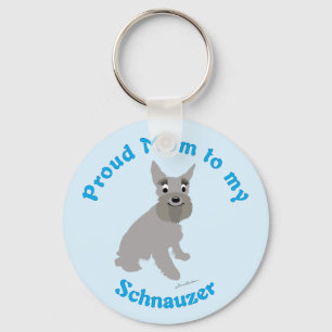 Proud Mum to my Schnauzer Key Ring