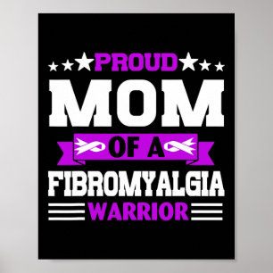Proud Mum Warrior Of A Fibromyalgia Awareness In M Poster