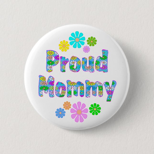 Proud Mummy 6 Cm Round Badge (Front)