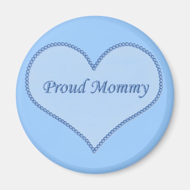 Proud Mummy Magnet, Blue Magnet (Front)