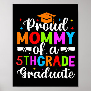 Proud Mummy Of 2025 5th Fifth Grade Graduate Gradu Poster