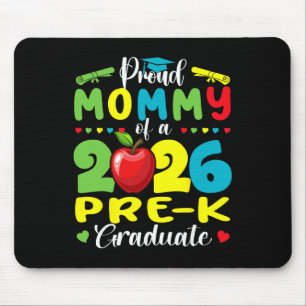 Proud Mummy Of 2026 Pre-k Graduate Mothers Day Gra Mouse Pad