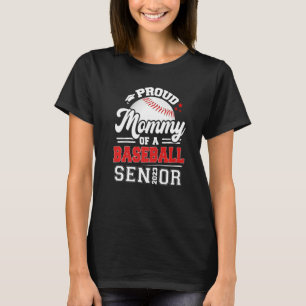Proud Mummy Of A Baseball Senior 2023 Graduate Gra T-Shirt