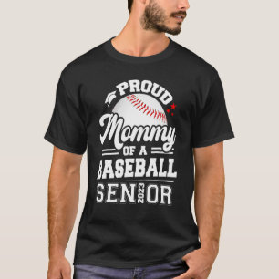 Proud Mummy Of A Baseball Senior 2023 Graduation T-Shirt