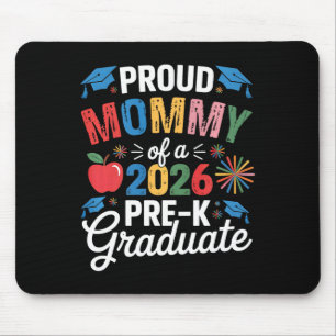 Proud Mummy Of A Cl 2026 Pre-k Graduate Graduation Mouse Pad