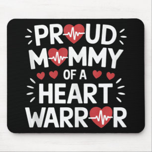 Proud Mummy Of A Heart Warrior Chd Awareness Warri Mouse Pad