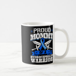 Proud Mummy Of A Hydrocephalus Warrior Awareness R Coffee Mug