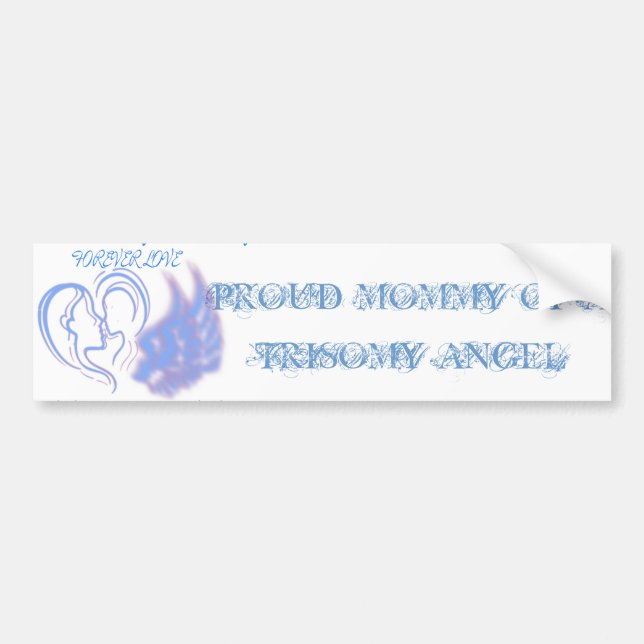 Proud Mummy of a Trisomy Angel Boy Bumper Sticker (Front)