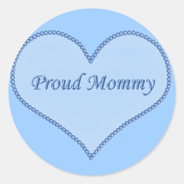 Proud Mummy Stickers, Blue Classic Round Sticker (Front)