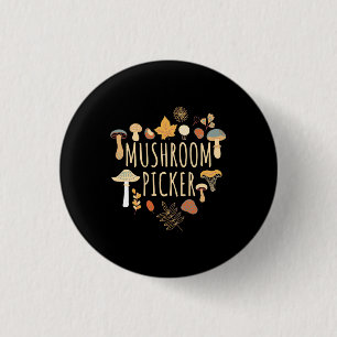 Proud Mushroom Picker 3 Cm Round Badge