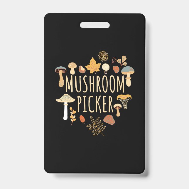 Proud Mushroom Picker ID Badge (Front)