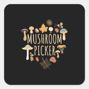 Proud Mushroom Picker Square Sticker