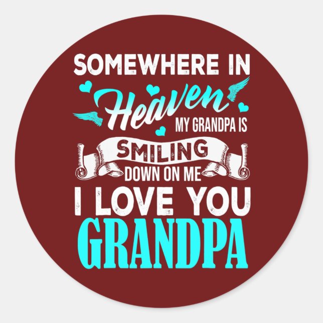 Proud My Grandpa In Heaven Happy Father Day Proud Classic Round Sticker (Front)