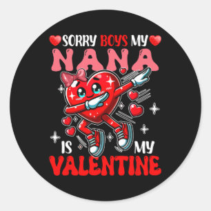 Proud My Nana Is My Valentine's Day Dabbing Heart Classic Round Sticker