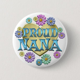 Proud Nana 6 Cm Round Badge