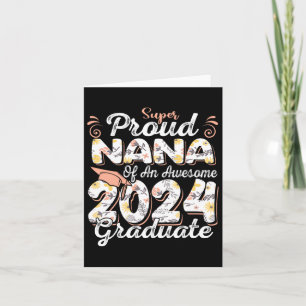 Proud Nana Of 2024 Graduate Awesome Family College Card