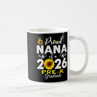 Proud nana of 2026 pre-k graduate mothers day coffee mug