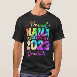 Proud Nana of a 2023 Graduate Senior 23 Family Tie T-Shirt