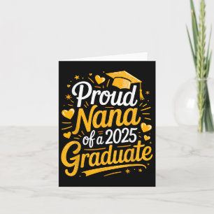Proud Nana Of A 2025 Graduate  Card
