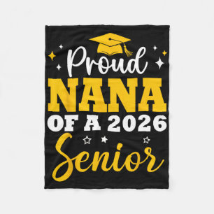 Proud Nana Of A 2026 Graduate Graduation Senior 20 Fleece Blanket