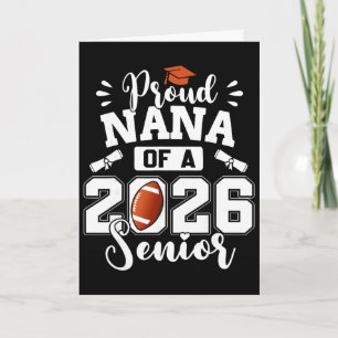 Proud Nana Of A 2026 Senior Footll Graduation Card
