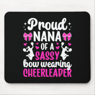 Proud Nana Of A Cheerleader Nana Cheer Nana Grandm Mouse Pad