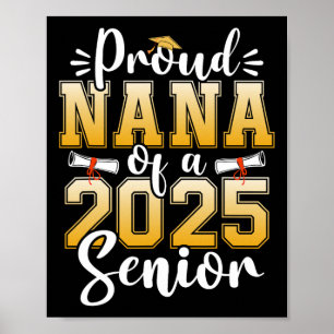 Proud Nana Of A Cl Of 2025 Senior Graduation Poster