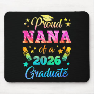 Proud Nana Of A Cl Of 2026 Graduate Senior 26 Tie  Mouse Pad