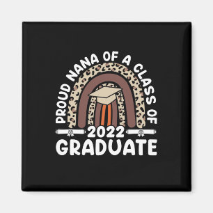 Proud Nana Of A Class Of 2022 Graduate Leopard Magnet