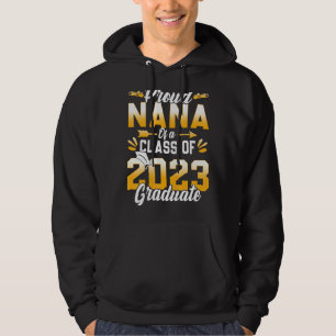 Proud Nana Of A Class Of 2023 Graduate Senior 23 1 Hoodie