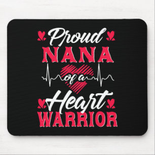 Proud Nana Of A Heart Warrior Chd Awareness Mouse Pad