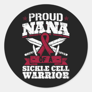 Proud Nana Of A Sickle Cell Warrior Scd Awareness Classic Round Sticker