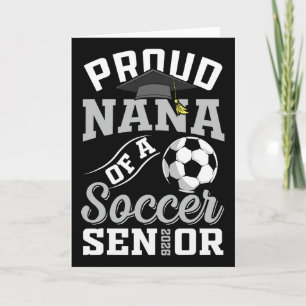 Proud Nana Of A Soccer Senior Cl Of 2026 Graduatio Card