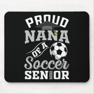 Proud Nana Of A Soccer Senior Cl Of 2026 Graduatio Mouse Pad