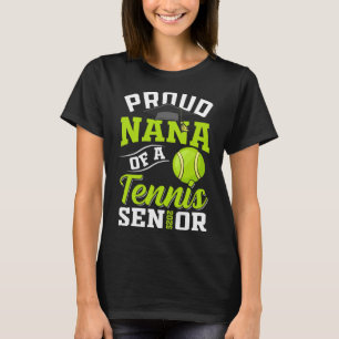Proud Nana Of A Tennis Senior Cl Of 2025 Graduatio T-Shirt