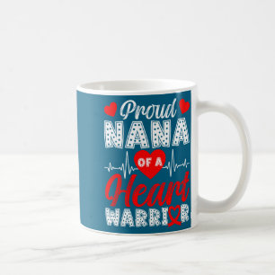 Proud Nana Of Heart Warrior Heart Disease Awarenes Coffee Mug