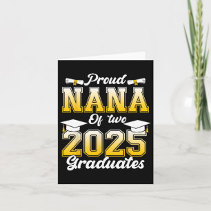 Proud Nana Of Two 2025 Graduates Twins Graduation Card