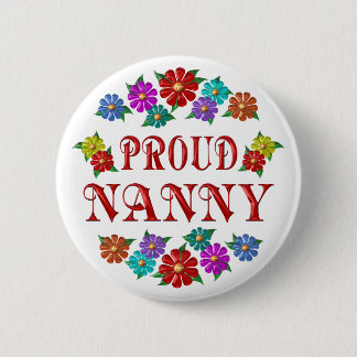 PROUD NANNY 6 CM ROUND BADGE